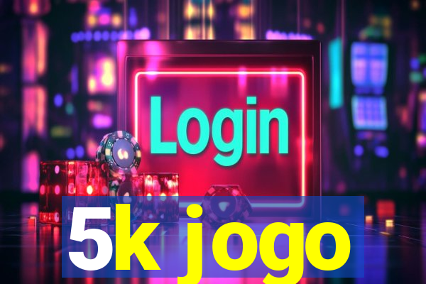 5k jogo